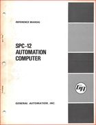 General Automation - SPC-12 Automation Computer - Reference Manual