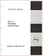 General Automation - SPC-12 Program Description - Technical Maunal