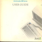 Acorn Archimedes A400 Series User Guide