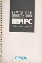 How To Drive TAXI on you IBM PC