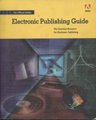 The Official Adobe Electronic Publishing Guide