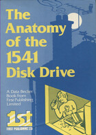 The Anatomy Of The 1541 Disk Drive