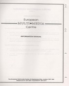 Europrean Multi-Media Centre Information Manual