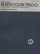 Burroughs B6500/B7500 Information Processing Systems Characteristics Manual