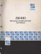Zilog Z80-R10 Relocating Assembler and Linker Users Manual