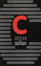 C: Problem Solving and Programming
