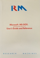 RM Microsoft MS-DOS Operating system Version 5.0 User Guide and Reference PN 30301