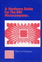A Hardware Guide for the BBC Microcomputer