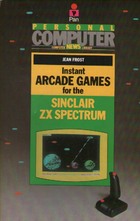Instant Arcade Games for the Sinclair ZX Spectrum