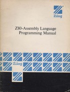 Zilog Z80 Assembly Language Programming Manual 1977