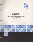 Zilog R10 Relocating Assembler and Linker Users Manual
