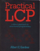 Practical L. C. P.: A Direct Approach to Structured Programming