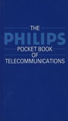 The Philips Pocket Book of Telecommunications