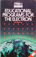 Educational Programs for the Electron
