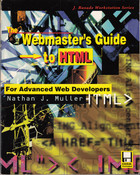 The Webmaster's Guide to HTML