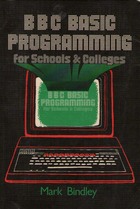 BBC Basic Programming for Schools and Colleges