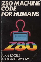 Z-80 Machine Code for Humans