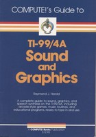 Compute!'s Guide to Ti-99/4a Sound and Graphics