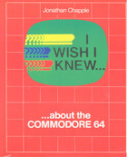 I wish I knew... about the Commodore 64