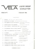 Vela User's Group Newsletter  - Issue 7 February 1986