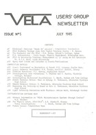 Vela User's Group Newsletter  - Issue 5 July 1985
