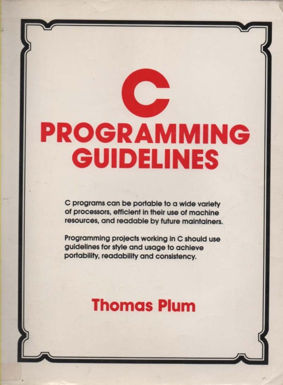 C Programming Guidelines Book Computing History c-programming-guidelines-book-computing-history