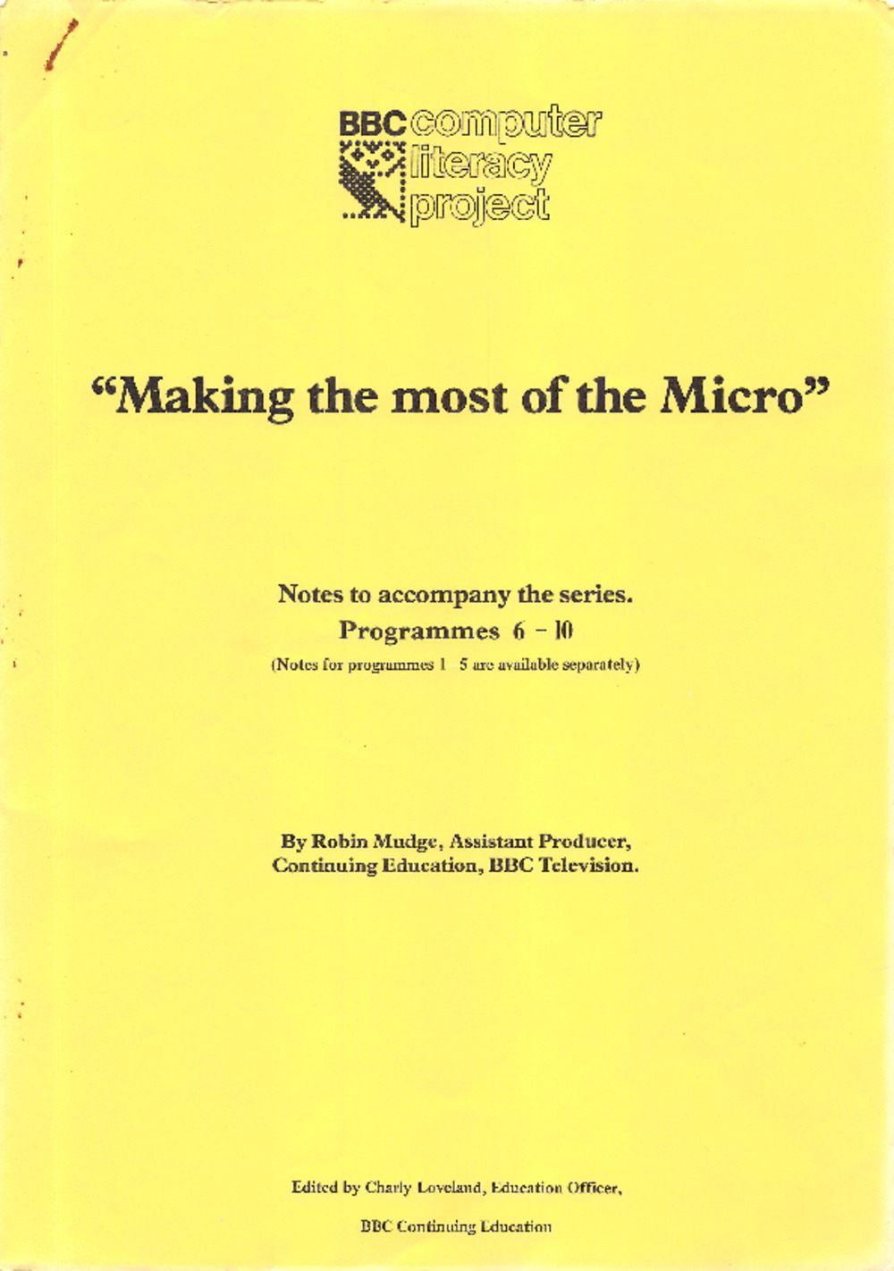 Article: Making the most of the Micro - Accompanying Notes - Programmes 6-10