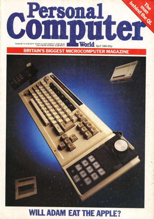 Scan of Document: Personal Computer World - April 1984