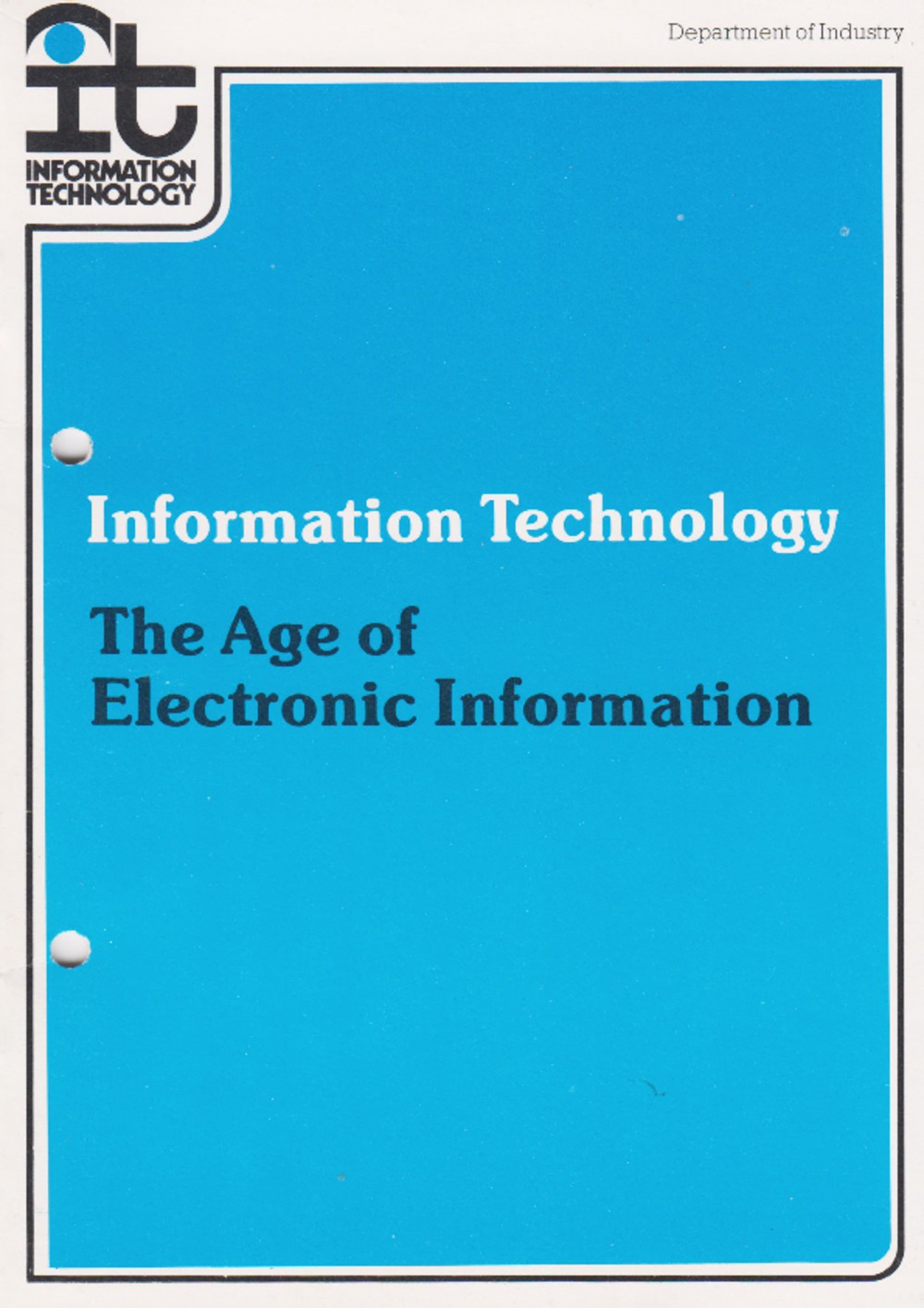 Article: Information Technology - The Age of Electronic Information