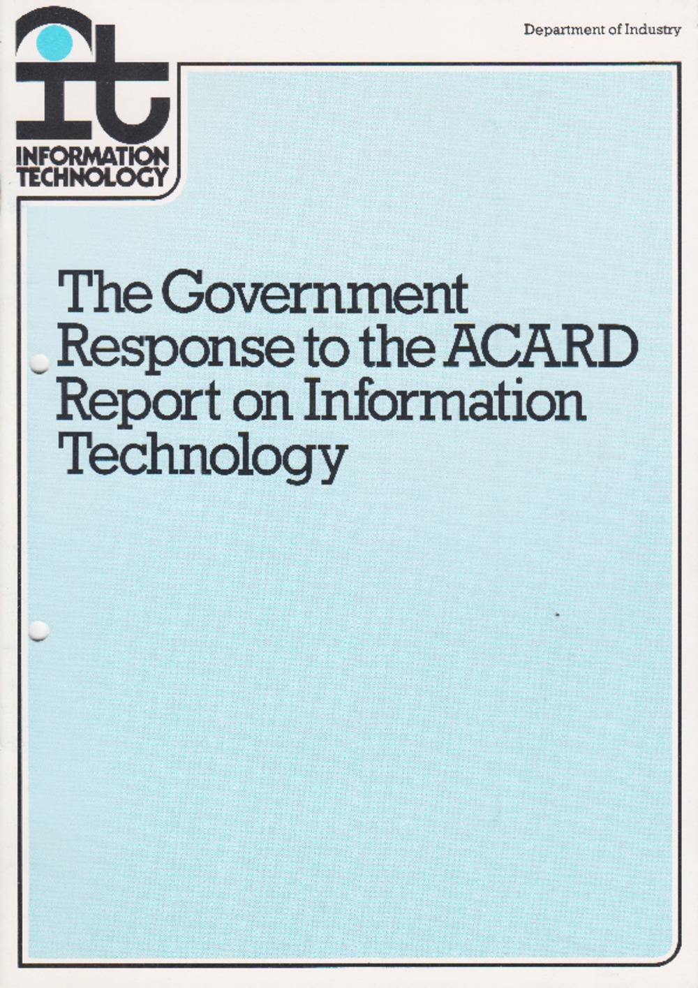 Article: The Government Response to the ACARD Report on Information Technology