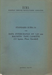 Standard ECMA-34 for Data Interchange on Magnetic Tape Cassette