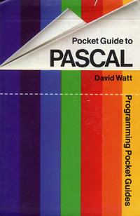 Pocket Guide to PASCAL - Pocket Programming Guide