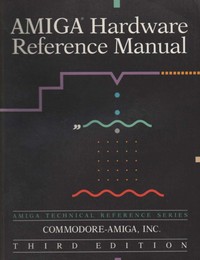 Amiga Hardware Reference Manual