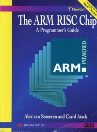 The ARM RISC Chip - A Programmers Guide