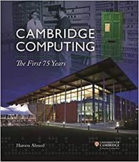 Cambridge Computing: The First 75 Years