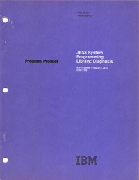 Program Product - JES3 System Programming Library: Diagnosis 