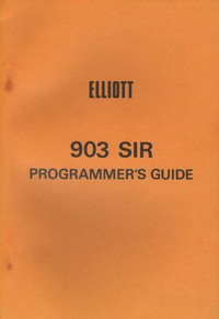 Elliott 903 SIR Programmer's Guide