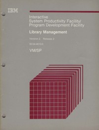 IBM Interactive System Productivity Facility (Library Management)