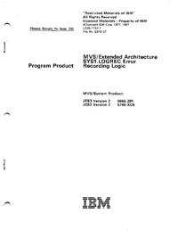 MVS/Extended Architecture SYS1.LOGREC Error Recording logic