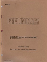 Xerox Diablo System 3200 Preliminary Programmers Reference Manual