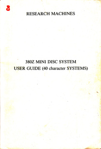 380Z MINI DISC SYSTEM USER GUIDE (40 character Sysytems)