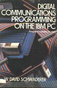 Digital Communications programming on the IBM PC