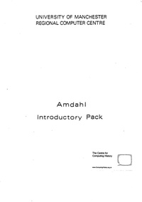 Amdahl Introductory Pack - University of Manchester Regional Computer Centre