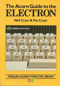 The Acorn Guide to the Electron