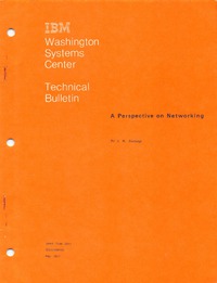 Washington Systems Center Technical Bulletin A Perspective on Networking