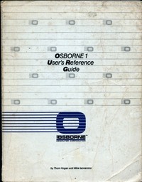 Osborne 1 Users Reference Guide