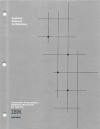 System Network Architecture - Transaction Programmers Reference Manual for LU Type 6.2