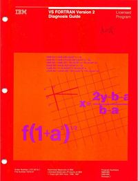VS FORTRAN Version 2 - Diagnosis Guide