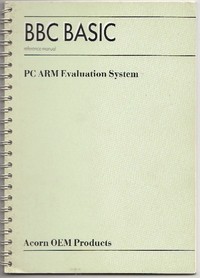 PC ARM Evaluation System - BBC BASIC - Reference Manual