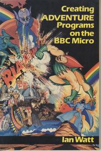 Creating Adventure Programs on the BBC Micro